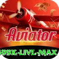 599k Live Max